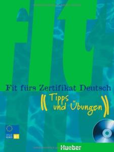fite furs zertifikate deutsch  b1  tipps und ubungen