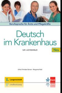 Deutsch im Krankenhaus Neu + Lehr- und Arbeitsbuch