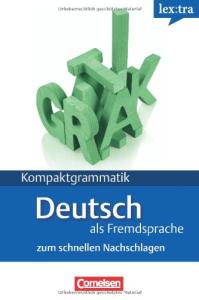 Lextra - Deutsch als Fremdsprache - Kompaktgrammatik: A1-B1 - Deutsche Grammatik