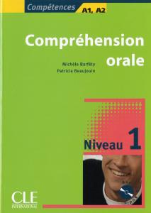 COMPREHENSION ORALE A1/A2 Niveau 1