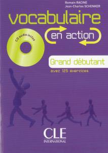 Vocabulaire En Action: Livre Grand Debutant & CD Audio & Corriges A1