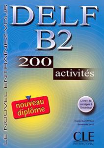 DELF B2 : 200 activites