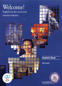 Welcome Student's book English for the Travel and Tourism Industry