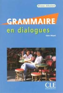 grammaire en  dialogues niveau debutant