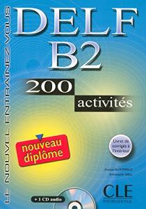 DELF B2 200 ACTIVITES