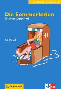 Die Sommerferien: Buch mit Audio-CD A1. Buch mit Audio-CD leicht & logisch