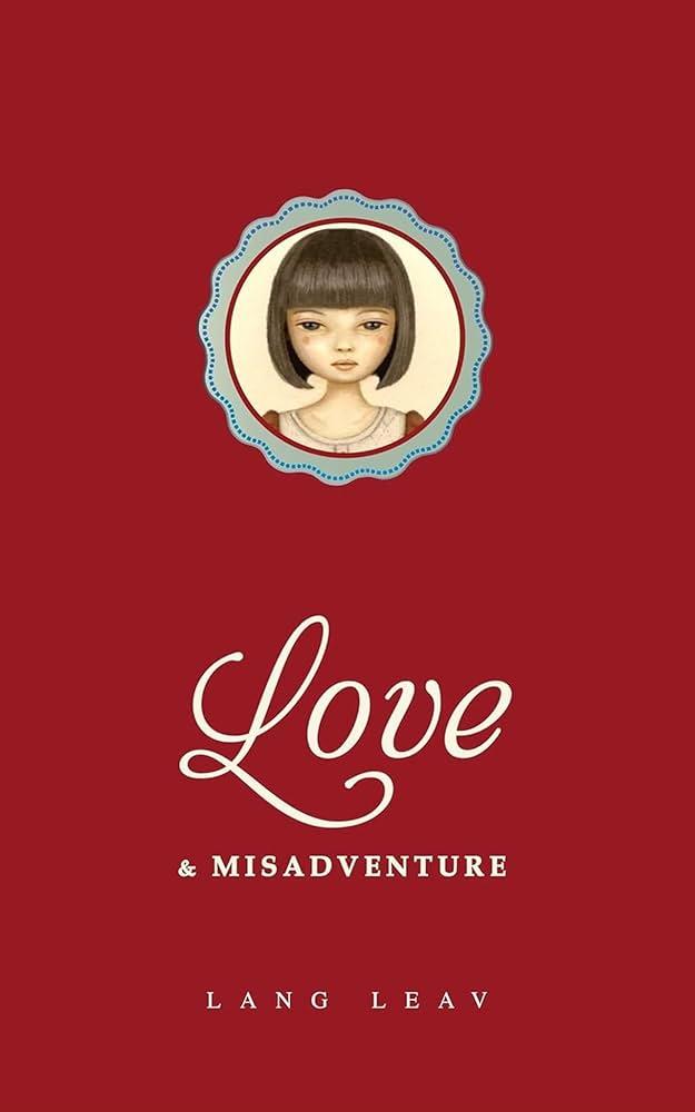 love & misadventure