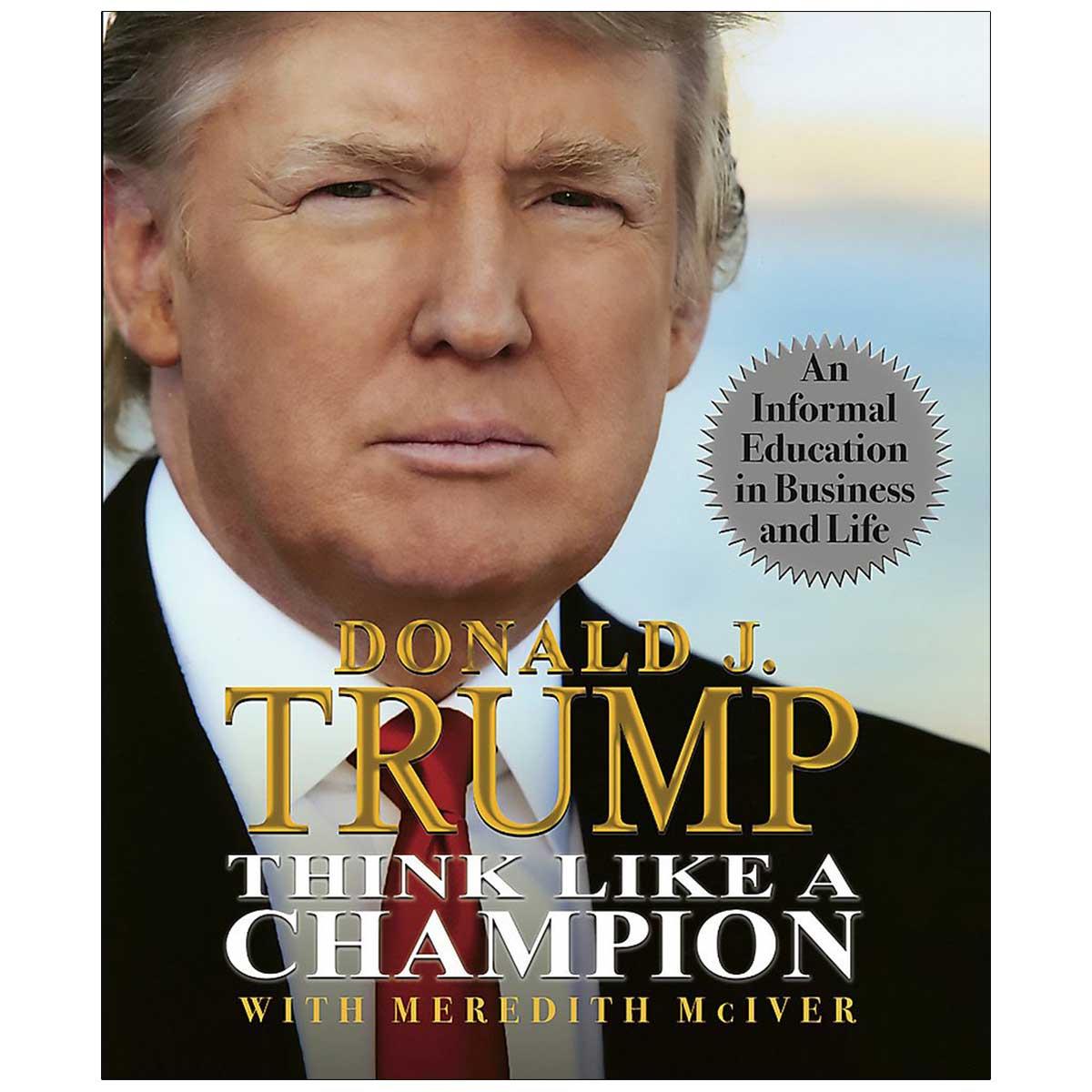 Trump Think like a Champion