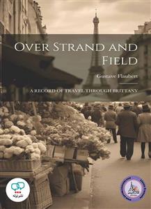 Over Strand And Field رمان انگلیسی