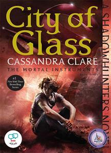City of Glass (Cassandra Clare) رمان انگلیسی