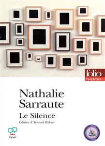 Le Silence (Nathalie Sarraute) رمان فرانسوی