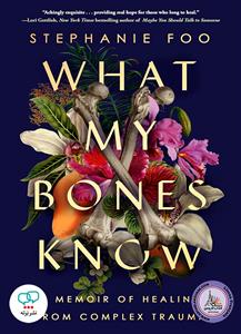 What My Bones Know (Stephanie Foo) رمان انگلیسی