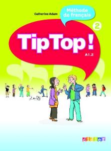 Tip Top ! 2 A1.2 livre +  cahier