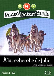 pause lecture facile adolescents a la recherche de julie   niveau 1 -A1  avec cd audio