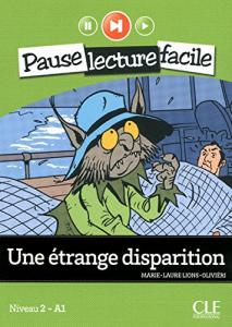 pause lecture facile adolescents  un etrange disparition   avec cd audio