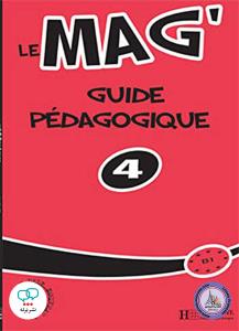 le mag 4 guide pedagogique