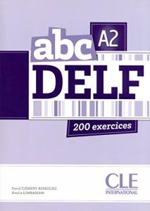 ABC Delf: Livre de l'eleve + CD A2 + corriges