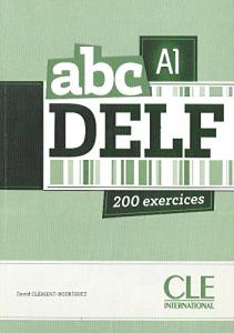 abc DELF  A1  200 exercices + cd mp3 inclus  avec corriges
