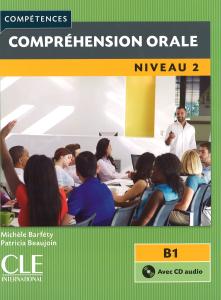 Comprehension orale 2 - Niveau B1 - Livre - 2eme edition