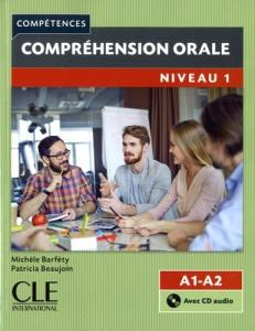 Comprehension orale 1 - Niveau A1/A2 - Livre  - 2eme edition