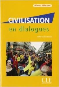 CIVILISATION EN DIALOGUE niveau debutant