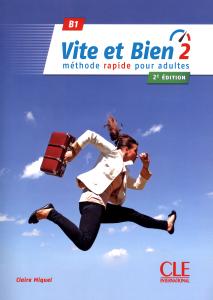 Vite et bien 2 - Niveau B1 - Livre + CD - 2eme edition