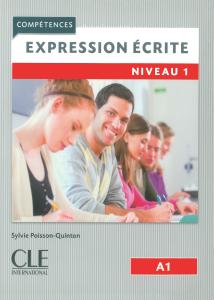 Expression ecrite 1 - Niveau A1 - Livre - 2eme edition