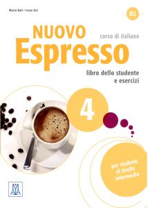 Nuovo Espresso 4  Libro Dello Studente e Esercizi