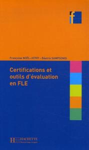 certificatins et outils d'evaluation en fle