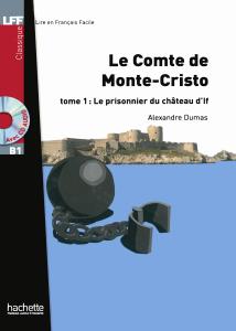 Le Comte de Monte Cristo Tome1  niveau b1+ CD Audio MP3