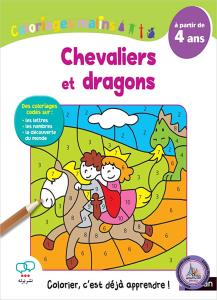 Coloriages Malins - Chevaliers et dragons - A partir de 4 ans