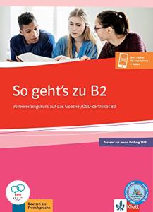 So geht's zu B2 2019 Goethe OSD Zertifikat B2 2019