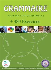grammaire analyse logique simple + 480 exercices