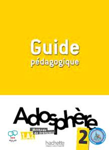 Adosphère 2  guide pedagogique
