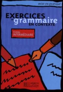 Exercices de grammaire en contexte niveau intermediaire