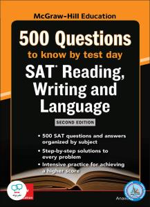 McGraw Hills 500 SAT Reading, Writing and Language Questions to Know by Test Day, Second Edition (Mcgraw-hill Education