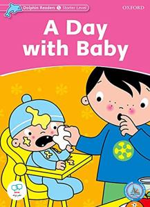 A Day with Baby + Activity Book starter level  Dolphin Readers