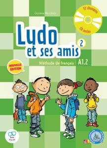 Ludo et ses amis 2 niv.A1.2 + Cahier + CD audio