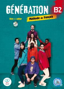 Generation 4 niv.B2 - Livre + Cahier + CD mp3
