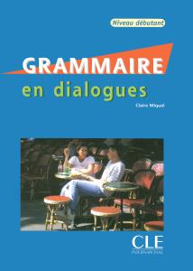 grammaire en  dialogues niveau debutant+CD