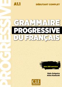 Grammaire progressive A1.1 debutant complet