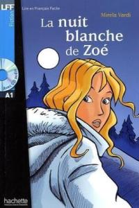 La nuit blanche de zoe A1 داستان‌ساده‌همراه‌با‌دیکشنری