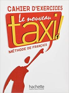 le nouveau taxi 1 cahier