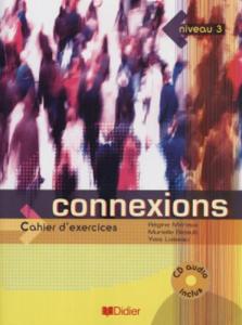 connexions niveau 3cahier d'exercices  + cd