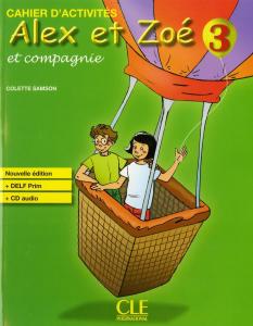 Alex et zoe et compagnie 3  livrede l'eleve + livret de civilisation + cahier d' activite