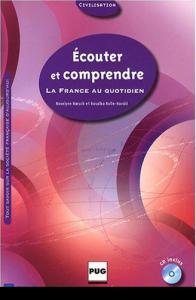 ecouter et comprendre la francais au quotidien + cd audio