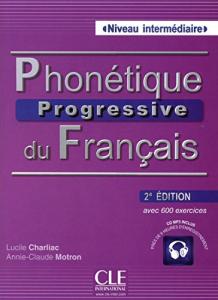 Phonetique  progressive du francais niveau intermediaire 2 edition +corriges