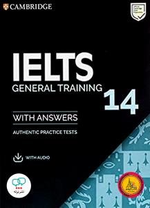 cambridge IELTS 14 General with answers + CD AUDIO