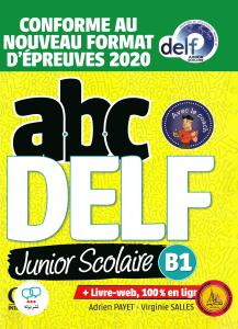 ABC DELF Junior scolaire Niveau B1+ CD  Conforme au nouveau format d'épreuves