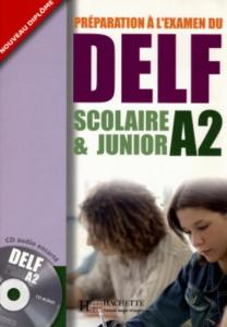 preparation a l'examen DELF scolaire & junior A2